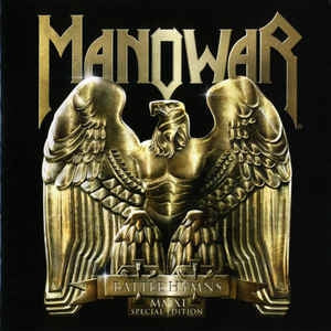 MANOWAR - Battle Hymns MXI