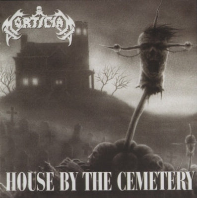 MORTICIAN - House By The Cemetery