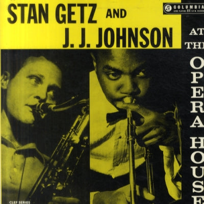 STAN GETZ AND J.J. JOHNSON  - At The Opera House