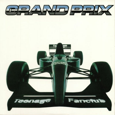 TEENAGE FANCLUB - Grand Prix