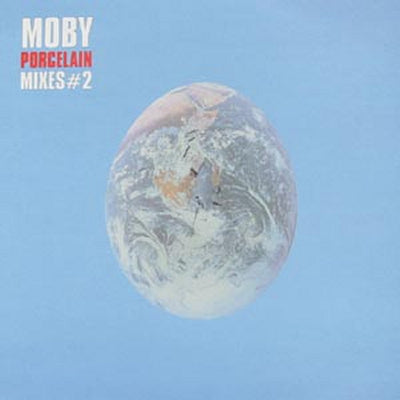 MOBY - Porcelain (Mixes#2)