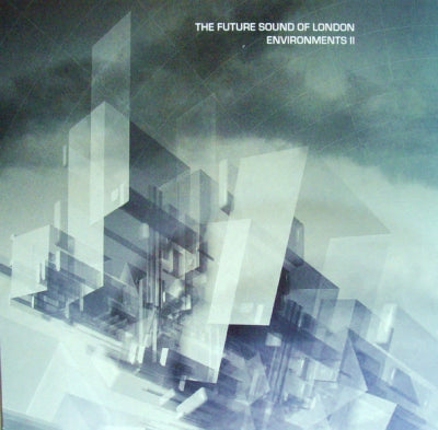 THE FUTURE SOUND OF LONDON - Environments II