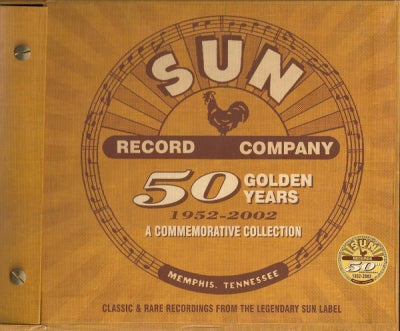 VARIOUS - Sun Record Company: 50 Golden Years, 1952-2002, A Commemorative Collection