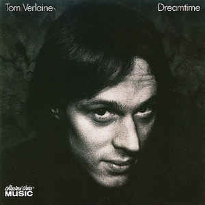 TOM VERLAINE - Dreamtime