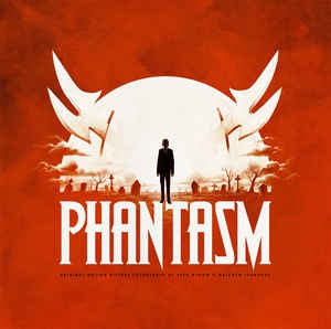 FRED MYROW AND MALCOLM SEAGRAVE - Phantasm (Original Motion Picture Soundtrack)
