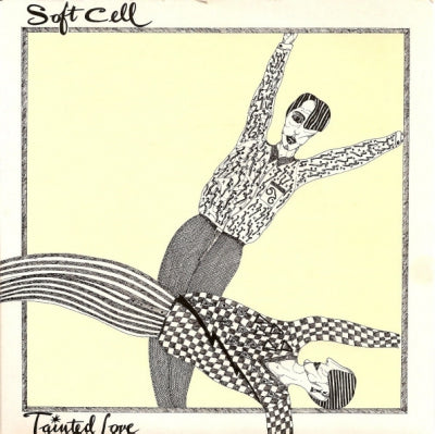 SOFT CELL - Tainted Love / Memorabillia