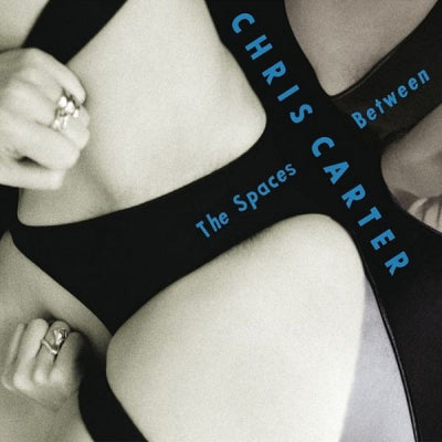 CHRIS CARTER - The Spaces Between