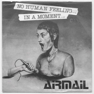 AIRMAIL - In A Moment / No Human Feeling