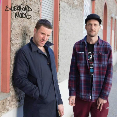 SLEAFORD MODS - Stick In A Five And Go