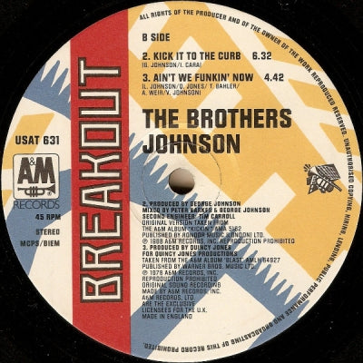 THE BROTHERS JOHNSON - Kick It To The Curb / Ain't We Funkin' Now