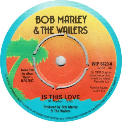 BOB MARLEY AND THE WAILERS - Is This Love /  Crisis (Version)