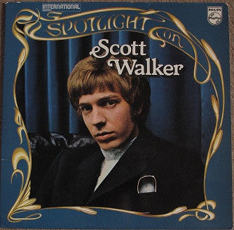 SCOTT WALKER - Spotlight On Scott Walker