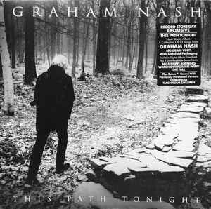 GRAHAM NASH - This Path Tonight