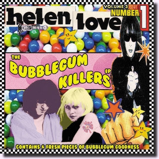 HELEN LOVE - The Bubblegum Killers EP