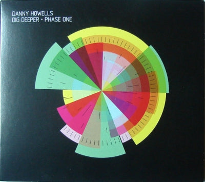 DANNY HOWELLS - Dig Deeper Phase One