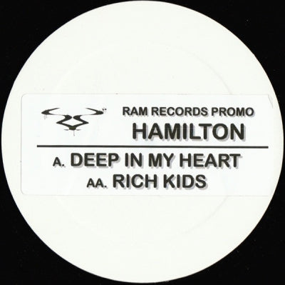 HAMILTON - Deep In My Heart / Rich Kids