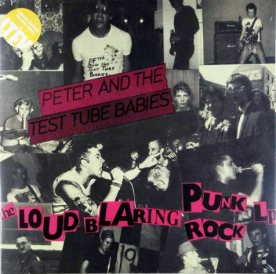 PETER AND THE TEST TUBE BABIES - The Loud Blaring Punk Rock LP