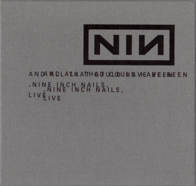 NINE INCH NAILS - And All That Could Have Been (Live)