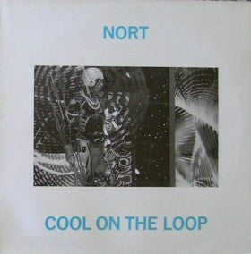 NORT - Cool On The Loop