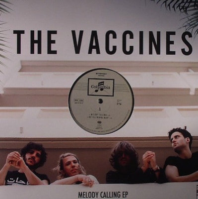 THE VACCINES - Melody Calling
