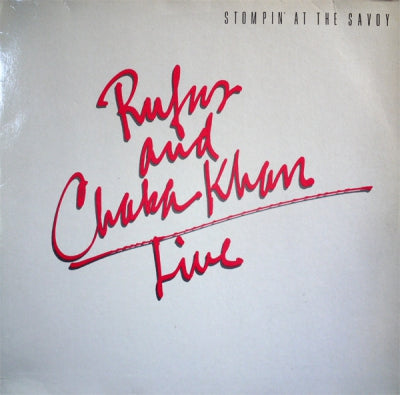 RUFUS AND CHAKA KHAN - Stompin' At The Savoy Live