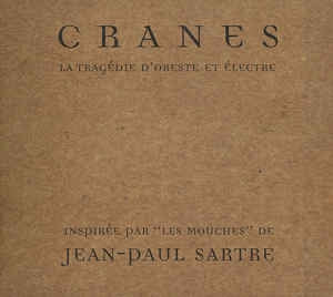 CRANES - La Tragedie D'Oreste Et Electre