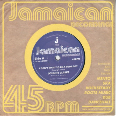 JOHNNY CLARKE - I Don't Want To Be A Rude Boy / Version