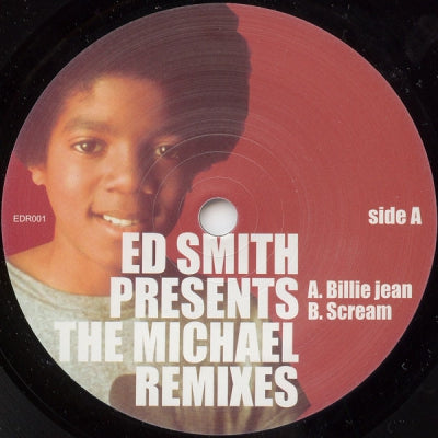 ED SMITH - Presents: The Michael Remixes