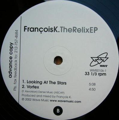 FRANCOIS K - Relix EP : Moov / Looking At the Stars / Vortex