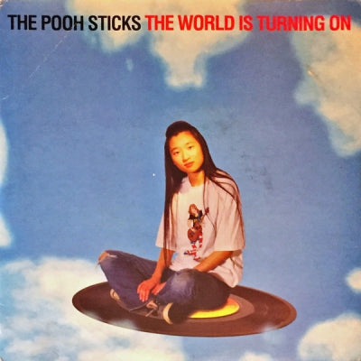 THE POOH STICKS - The World Is Turning On