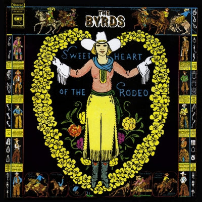 THE BYRDS - Sweetheart Of The Rodeo (Legacy Edition)