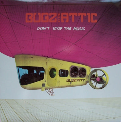 BUGZ IN THE ATTIC - Don't Stop The Music