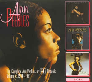 ANN PEEBLES - The Complete Ann Peebles On Hi Records Volume 2: 1974-1981