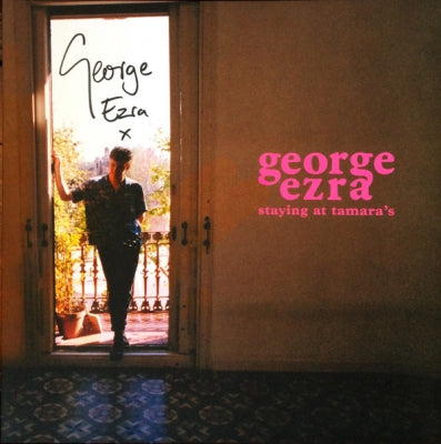 GEORGE EZRA - Staying At Tamara's