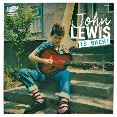 JOHN LEWIS - John Lewis Is Bach!