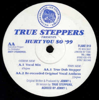 TRUE STEPPERS / JONNY L - Hurt You So '99