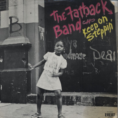 THE FATBACK BAND - Keep On Steppin'