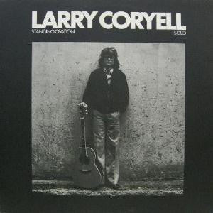 LARRY CORYELL - Standing Ovation - Solo