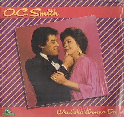 O.C. SMITH - What'cha Gonna Do