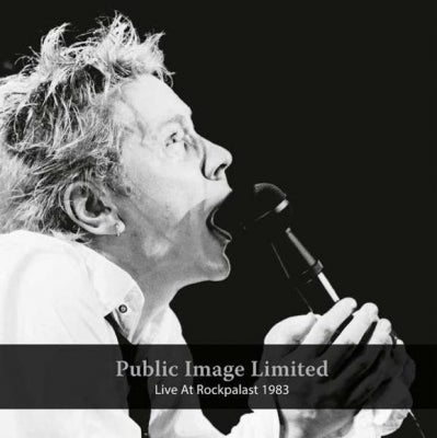 PUBLIC IMAGE LIMITED - Live At Rockpalast 1983