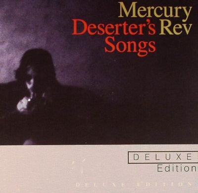 MERCURY REV - Deserter's Songs