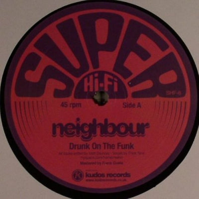 NEIGHBOUR - Drunk On The Funk