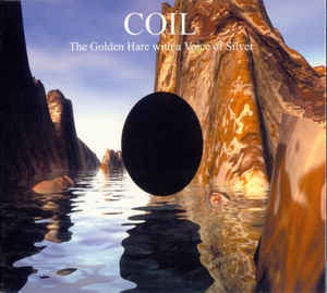 COIL - The Golden Hare With A Voice Of Silver