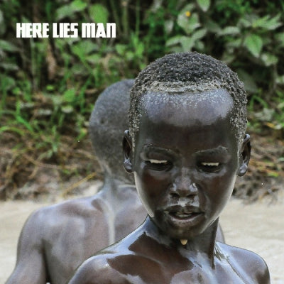 HERE LIES MAN - Here Lies Man