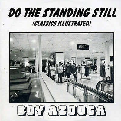 BOY AZOOGA - Do The Standing Still