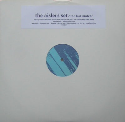 THE AISLERS SET - The Last Match
