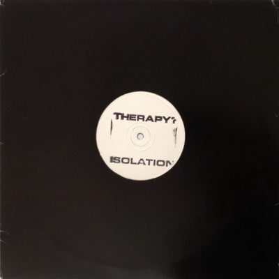 THERAPY? - Isolation