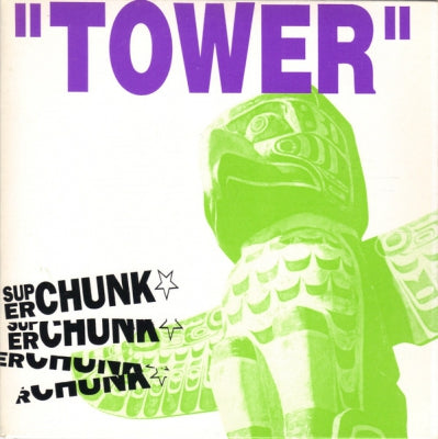 SUPERCHUNK - Tower
