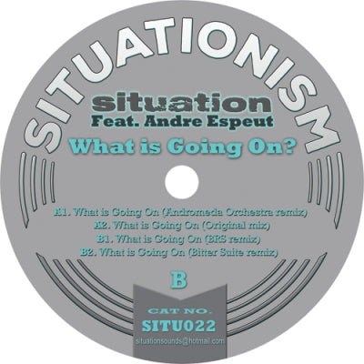 SITUATION FEAT ANDRE ESPEUT - What Is Going On?