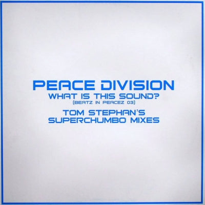 PEACE DIVISION - What Is This Sound? (Beatz In Peacez 03)